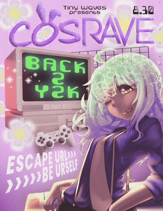 CosRave: BACK 2 Y2K (August 30th)